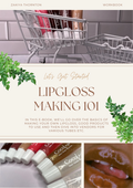 Lipgloss Making 101 Ebook